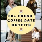 Coffee Date Outfit Ideas