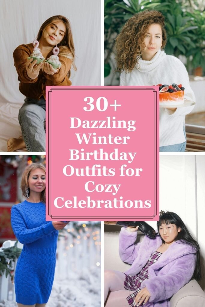 Winter Birthday Outfits