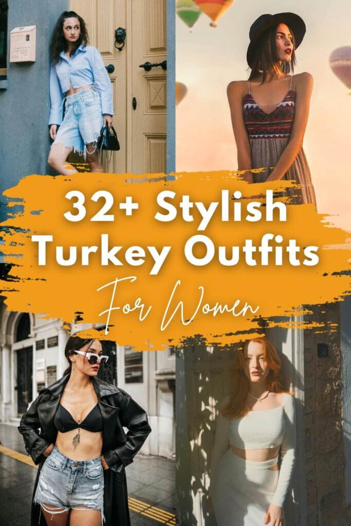 Turkey Outfits for Women