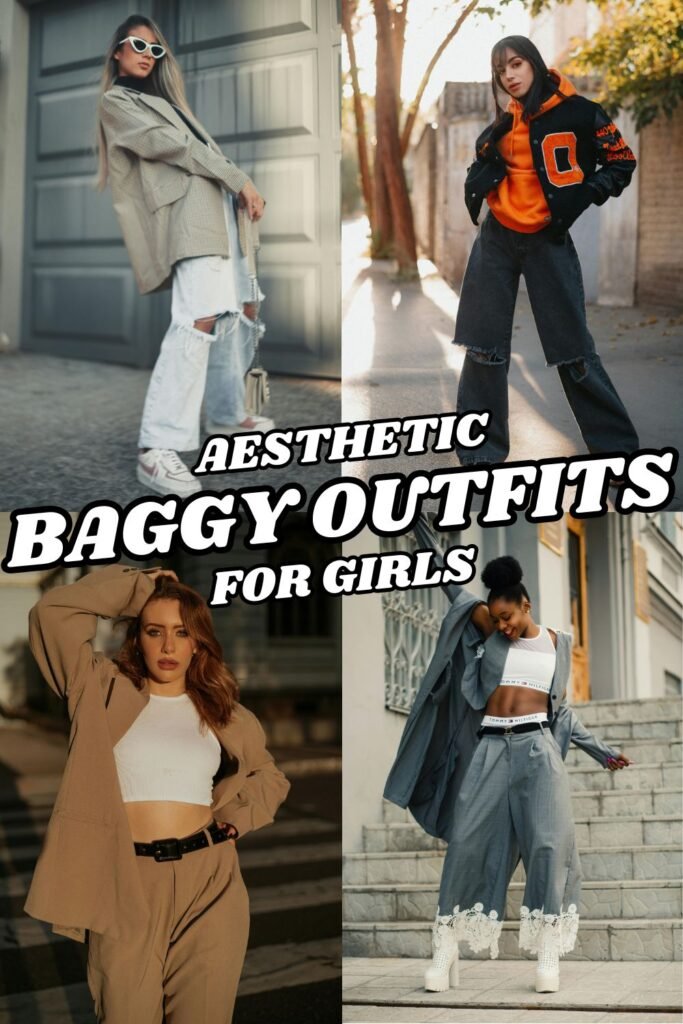 Baggy Outfits for Women