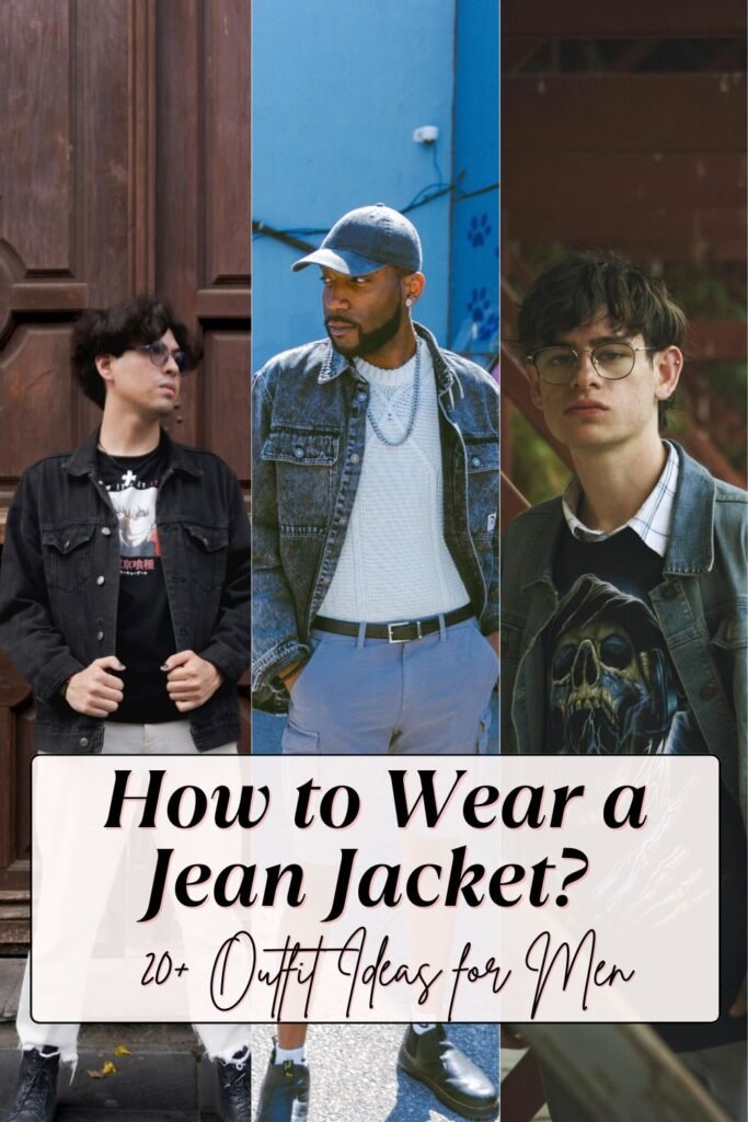 Jean Jacket Outfits for Men